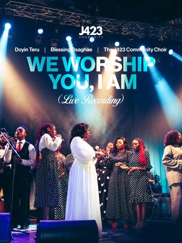 b - We Worship You, I AM